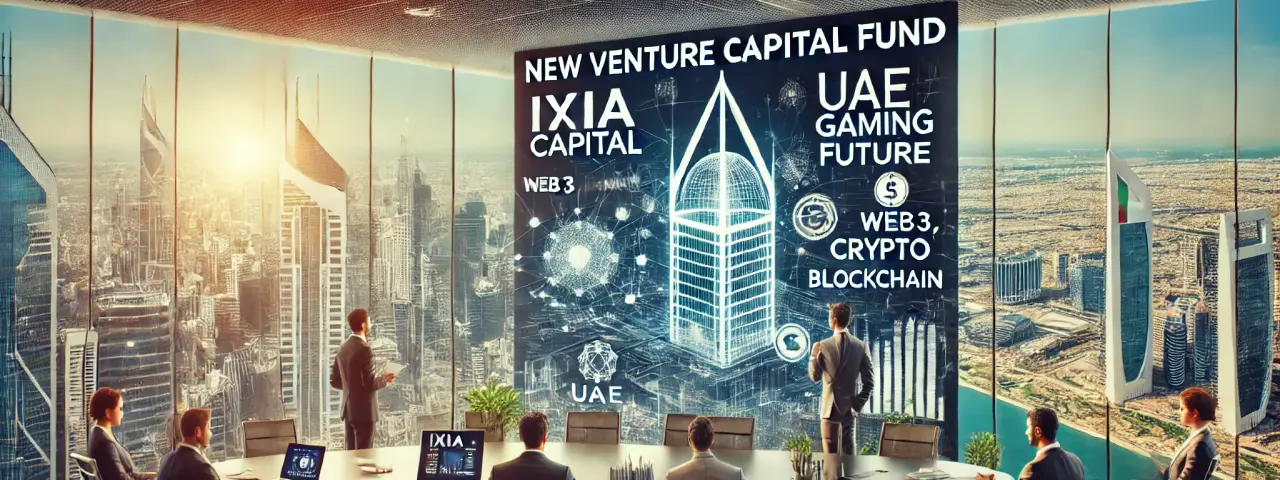 UAE Opportunity Highlighted by New Gambling VC Ixia Capital